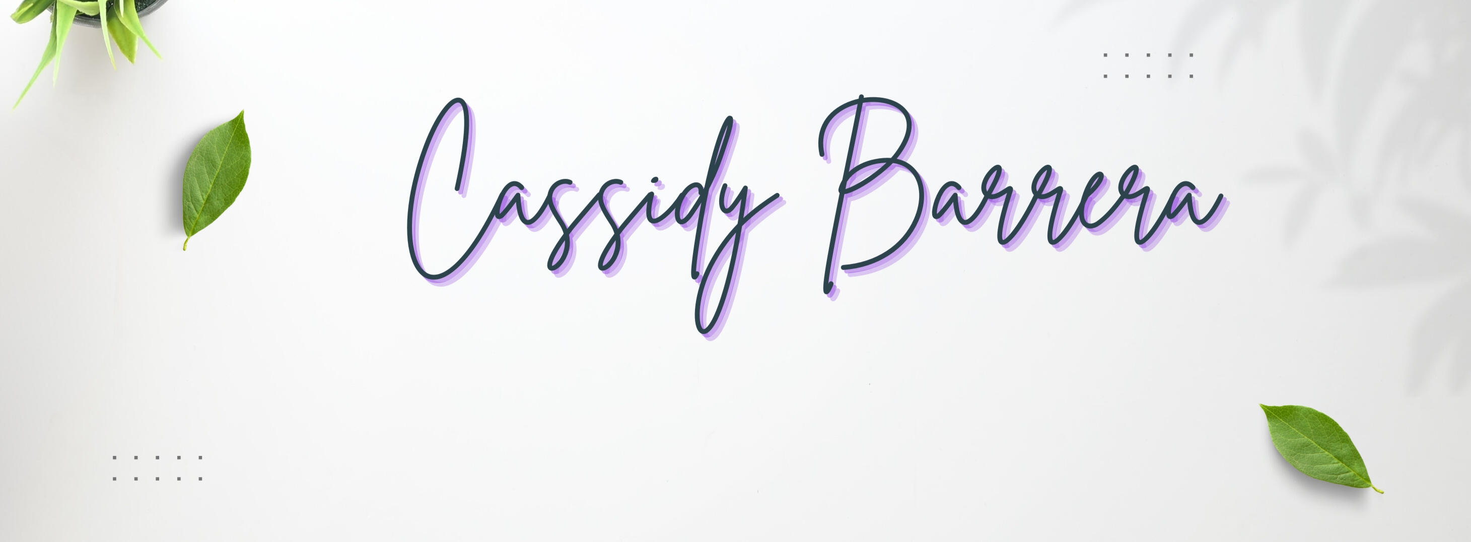 Cassidy Barrera Banner